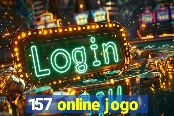 157 online jogo